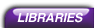 Libraries
