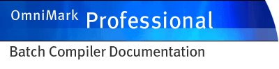 OmniMark Professional Batch Compiler docs